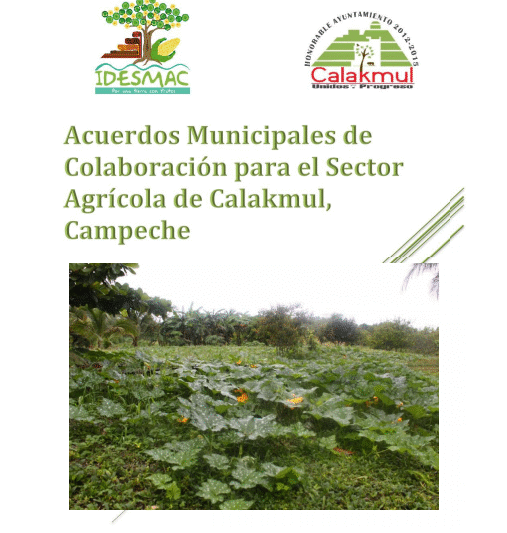 Acuerdos Municipales de Colaboración para el Sector Agrícola de Calakmul, Campeche