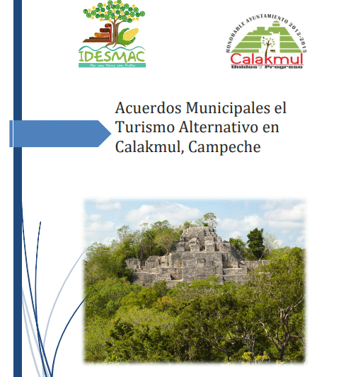 Acuerdos Municipales de Colaboración para el Turismo Alternativo en Calakmul, Campeche