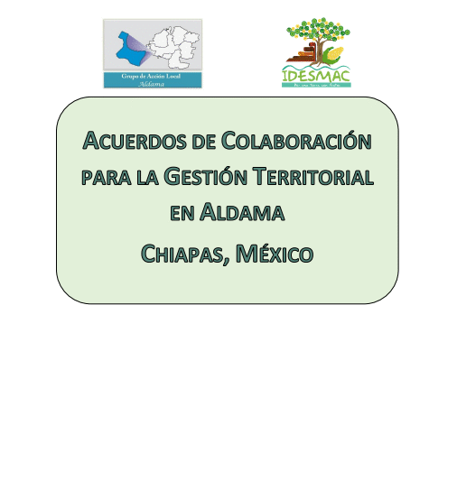 Acuerdos de Colaboración para la Gestión Territorial Municipal Aldama Chiapas