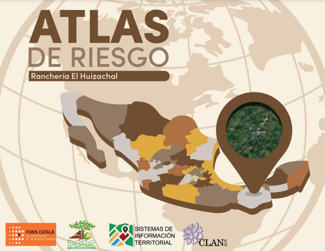Atlas de Riesgo Comunitario de la Ranchería El Huizachal