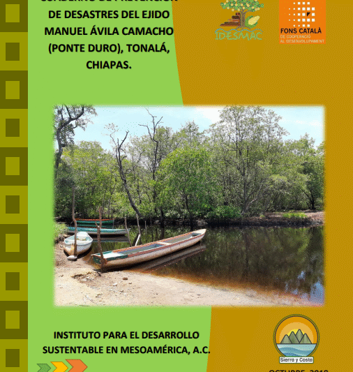 Cuaderno de prevención de desastres del Ejido Manuel Ávila Camacho (Ponte Duro), Tonalá