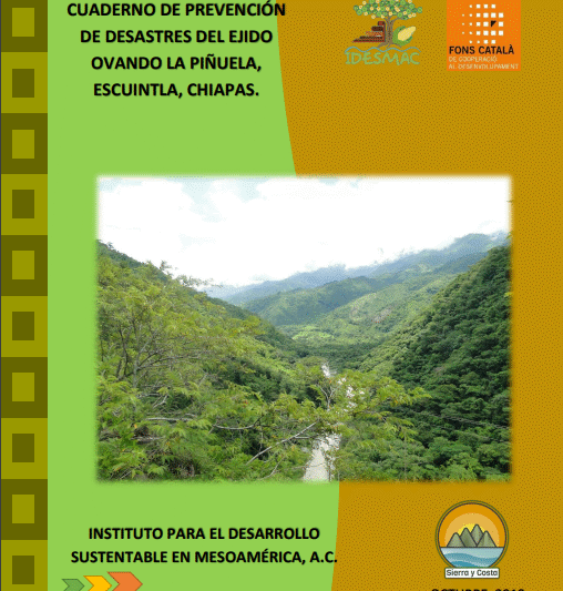 Cuaderno de prevención de desastres del Ejido Ovando La Piñuela, Escuintla, Chiapas