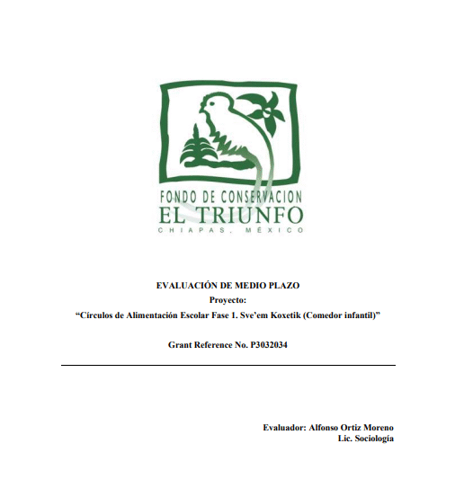Evaluación de medio plazo del proyecto Círculos de alimentación escolar Fase 1. Sve’em Koxetik (Comedor infantil)