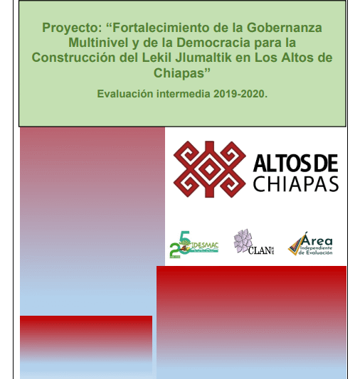 Evaluación ex ante del proyecto Fortalecimiento de la gobernanza multinivel y la democracia para la construcción del Lekil Jlumaltik en Los Altos de Chiapas