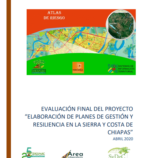 Evaluación final del proyecto Elaboración de planes de gestión y resiliencia en la Sierra y Costa de Chiapas