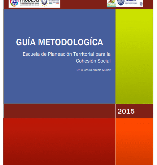 Guía Metodológica. Escuela de planeación territorial para la cohesión social