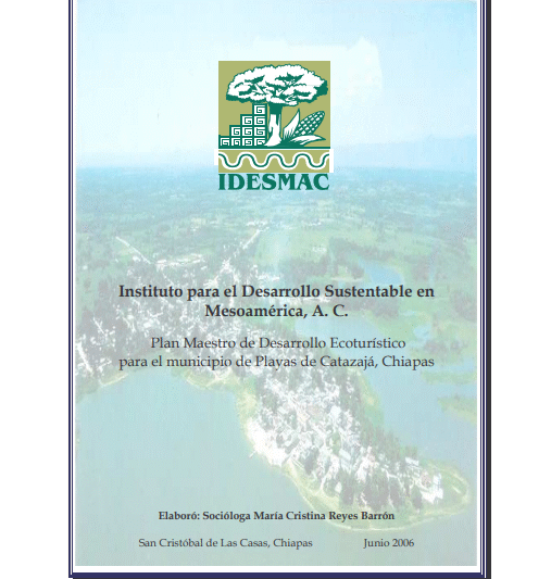 Plan Maestro de Desarrollo Ecoturístico para el Municipio de Playas de Catazajá, Chiapas