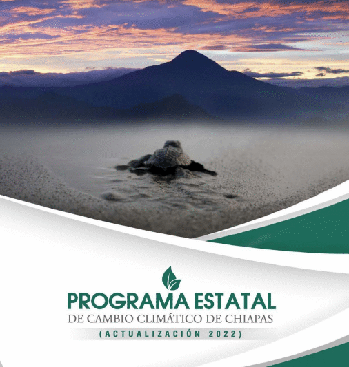 Programa Estatal de Cambio Climático de Chiapas (Actualización 2022)